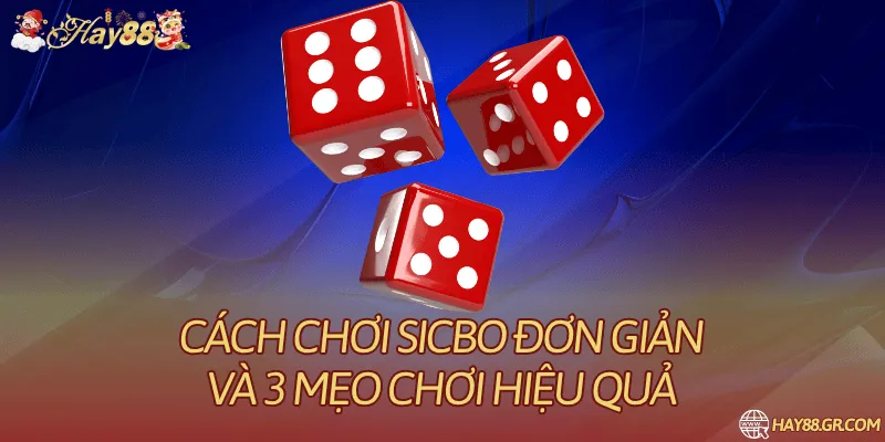 cách chơi Sicbo