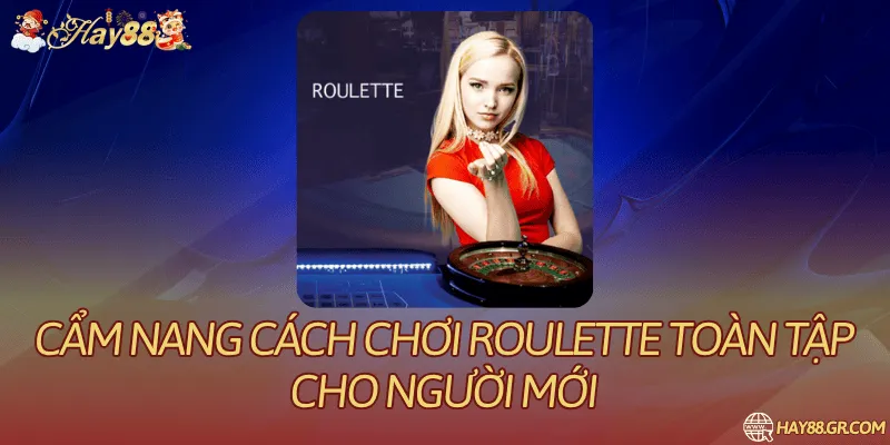 cách chơi Roulette
