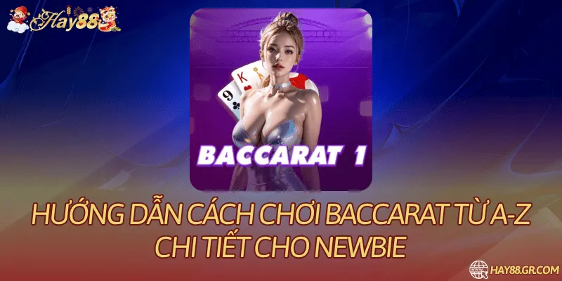 cách chơi Baccarat