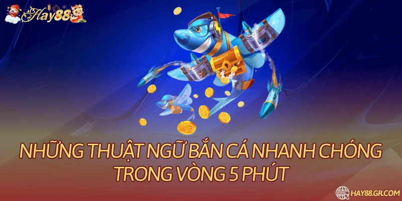 thuật ngữ bắn cá